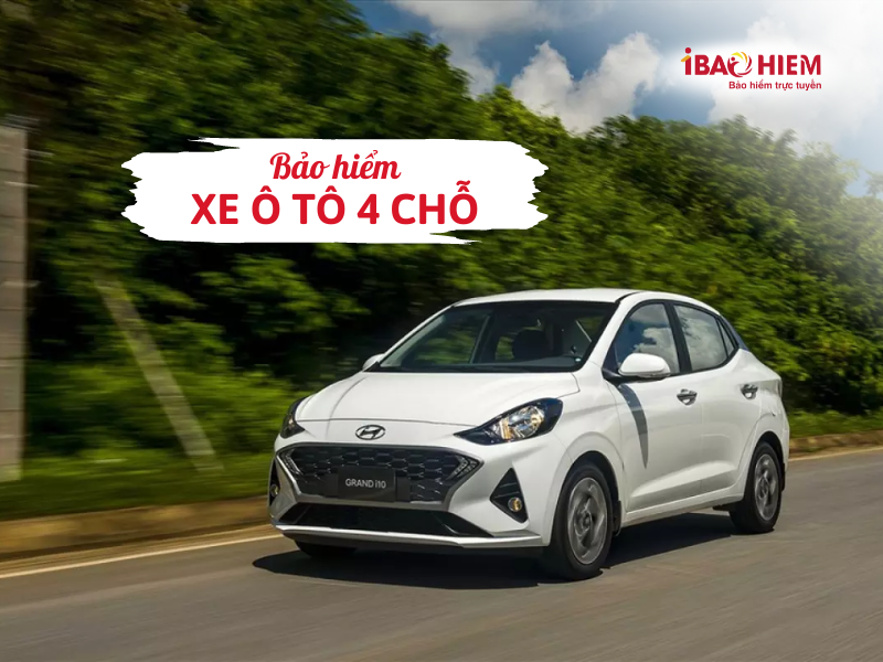 Bảo hiểm xe ô tô 4 chỗ
