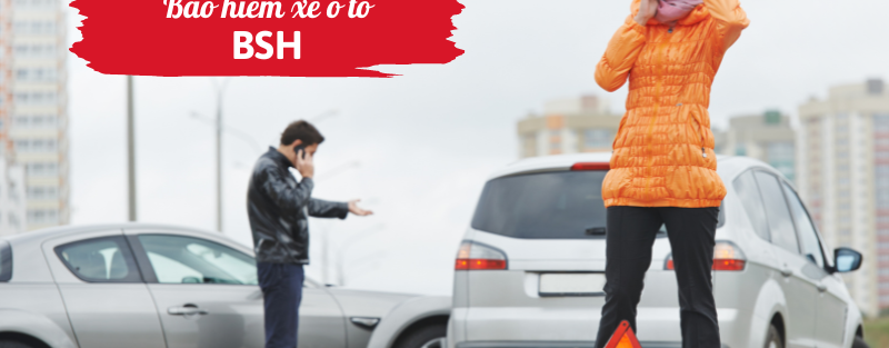 Bảo hiểm xe ô tô BSH