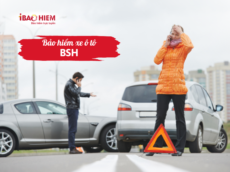 Bảo hiểm xe ô tô BSH