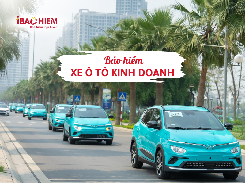 Bảo hiểm xe ô tô kinh doanh