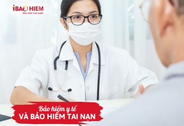 Bảo hiểm y tế và bảo hiểm tai nạn