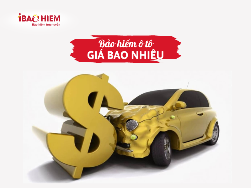 Bảo hiểm ô tô giá bao nhiêu