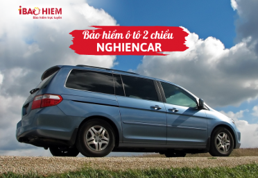 Bảo hiểm ô tô 2 chiều nghiencar Bảo hiểm ô tô 2 chiều nghiencar
