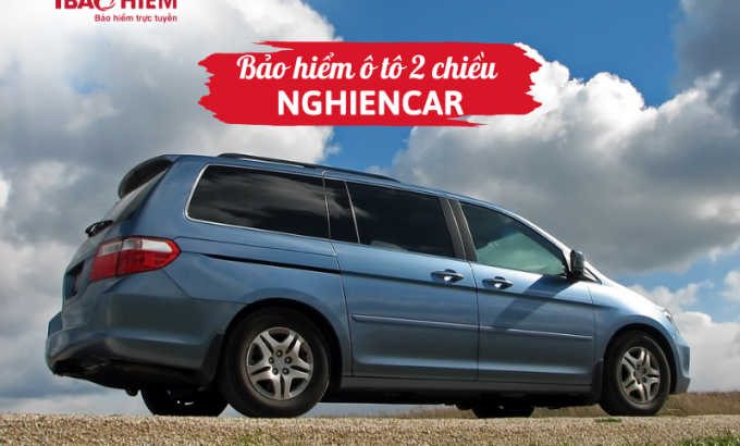 Bảo hiểm ô tô 2 chiều nghiencar