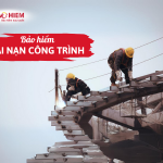 Bảo hiểm tai nạn công trình