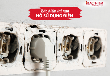 Bảo hiểm tai nạn hộ sử dụng điện Bảo hiểm tai nạn hộ sử dụng điện