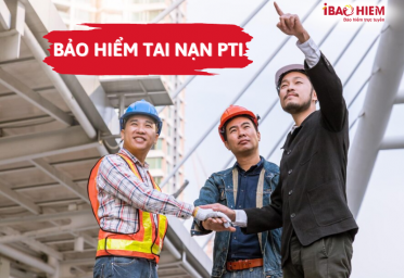 Bảo hiểm tai nạn PTI Bảo hiểm tai nạn PTI