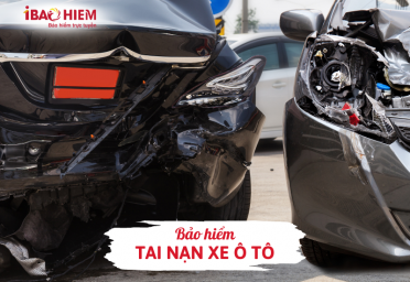 Bảo hiểm tai nạn xe ô tô