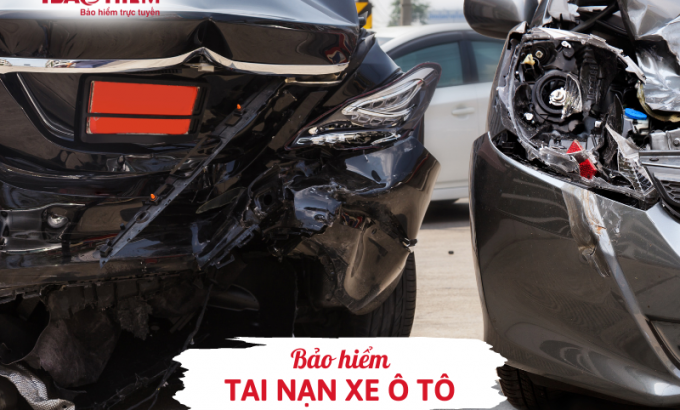 Bảo hiểm tai nạn xe ô tô