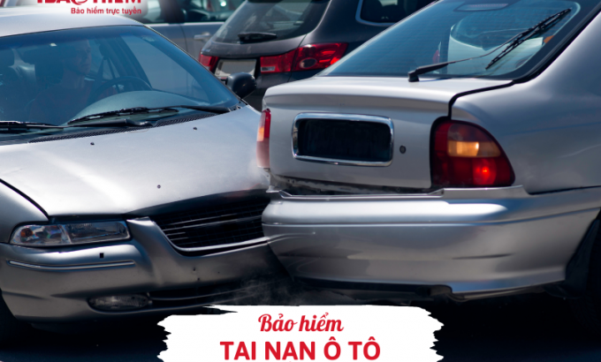 Bảo hiểm tai nạn ô tô