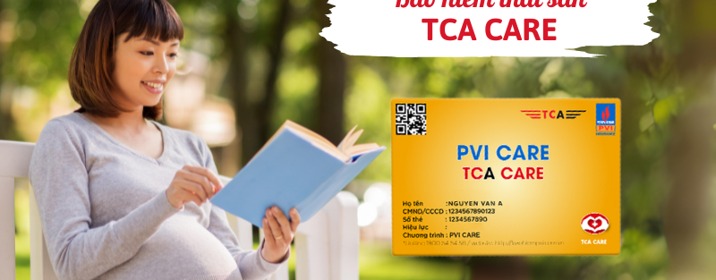 Bảo hiểm thai sản TCA Care