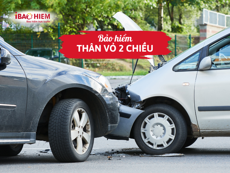 Bảo hiểm thân vỏ 2 chiều