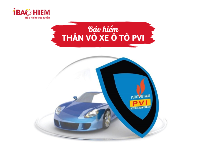 Bảo hiểm thân vỏ xe ô tô PVI