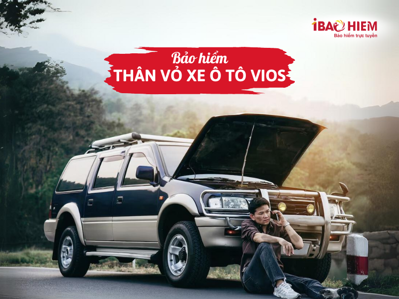 Bảo hiểm thân vỏ xe ô tô VIOS