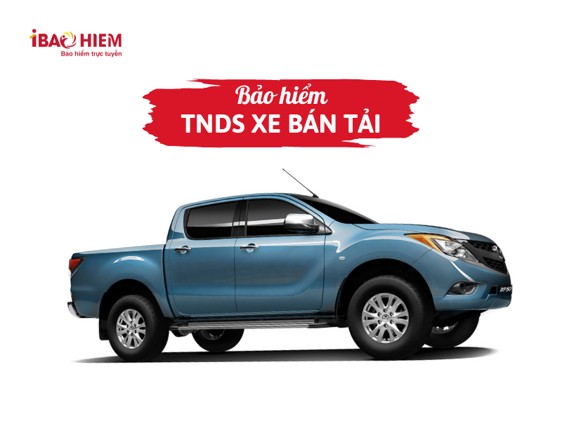 Bảo hiểm TNDS xe bán tải