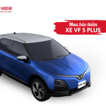 Mua bảo hiểm xe VF 5 Plus
