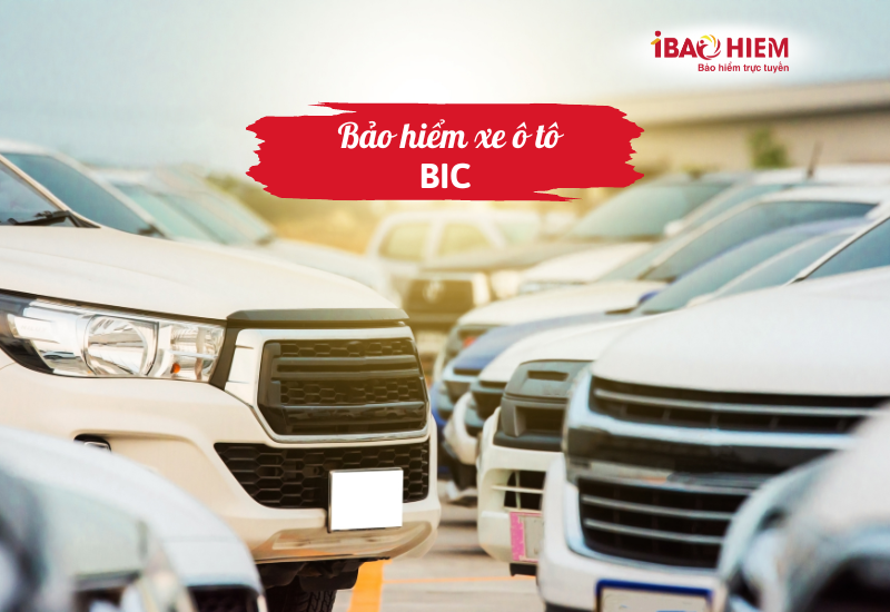 Bảo hiểm ô tô BIC