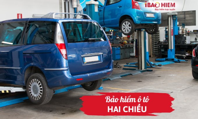 Bảo hiểm ô tô hai chiều Bảo hiểm ô tô hai chiều