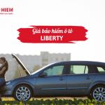 Bảo hiểm ô tô Liberty giá