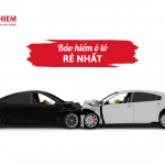 Bảo hiểm ô tô rẻ nhất 