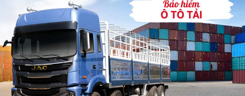 Bảo hiểm ô tô tải