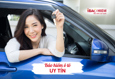 Bảo hiểm ô tô uy tín Bảo hiểm ô tô uy tín