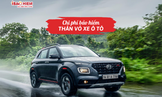 Chi phí bảo hiểm thân vỏ xe ô tô