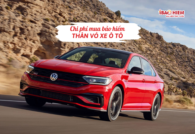 Chi phí mua bảo hiểm thân vỏ xe ô tô
