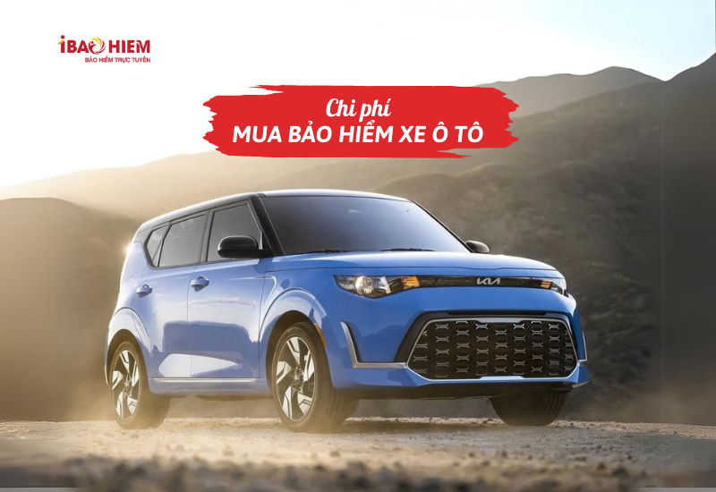 Chi phí mua bảo hiểm xe ô tô