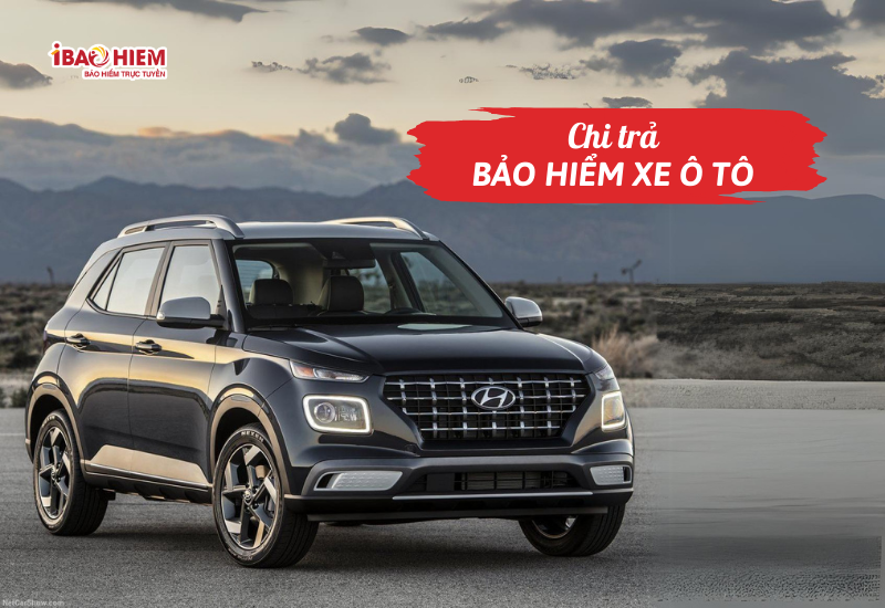 Chi trả bảo hiểm xe ô tô