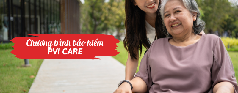 Chương trình bảo hiểm PVI CARE