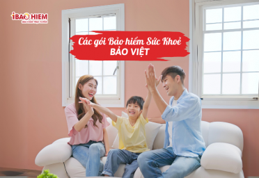 Các gói bảo hiểm sức khỏe Bảo Việt