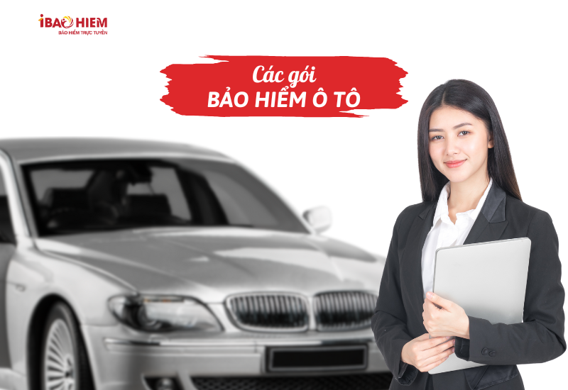 Các gói bảo hiểm ô tô
