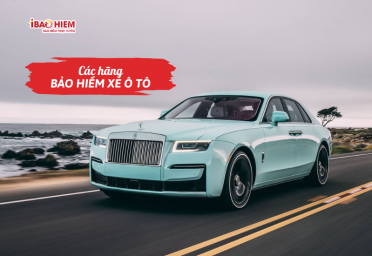 Các hãng bảo hiểm xe ô tô