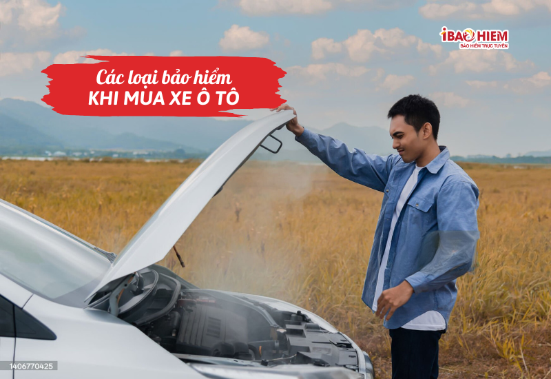 Các loại bảo hiểm khi mua xe ô tô