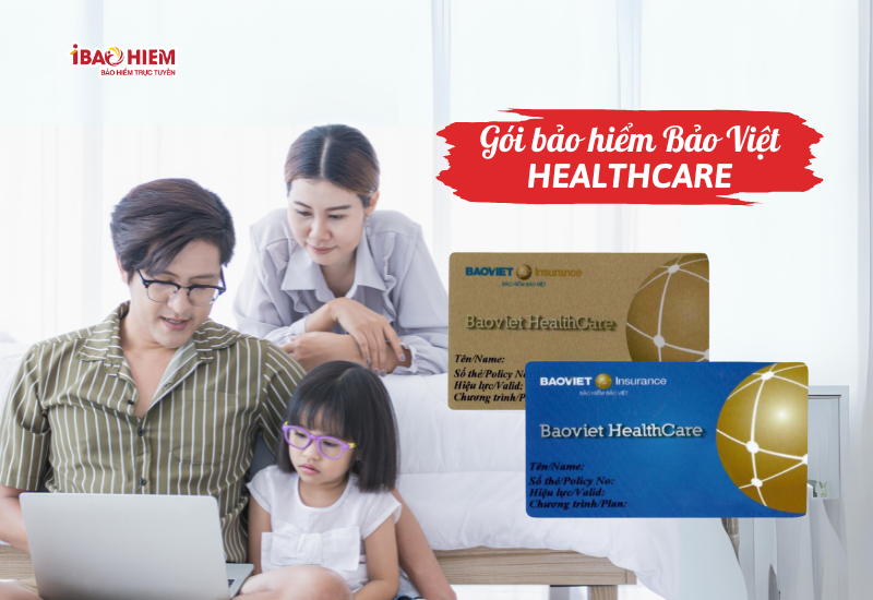 Gói bảo hiểm Bảo Việt healthcare