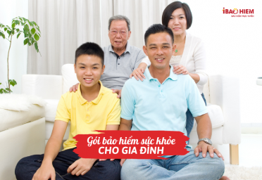 Gói bảo hiểm sức khỏe cho gia đình
