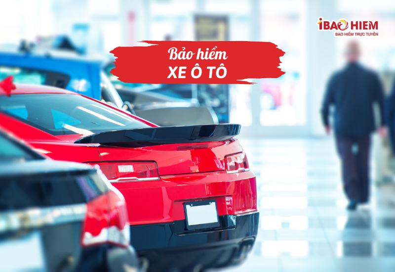 Bảo hiểm xe ô tô