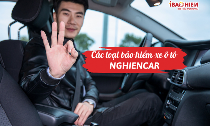 Các loại bảo hiểm xe ô tô nghiencar