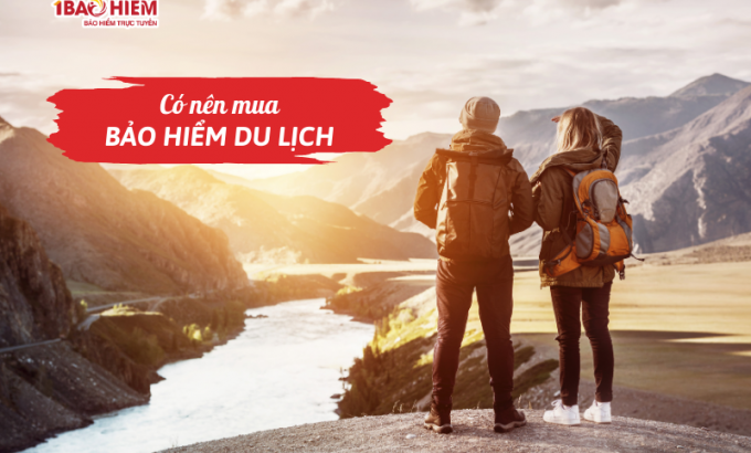 Có nên mua bảo hiểm du lịch