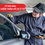 Có nên mua bảo hiểm thân vỏ xe ô tô không